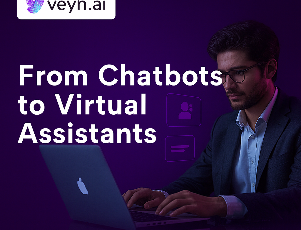 From Chatbots to Virtual Assistants